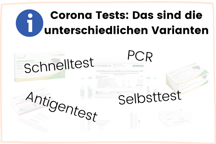 Corona Tests: Welche Unterschiede gibt es?