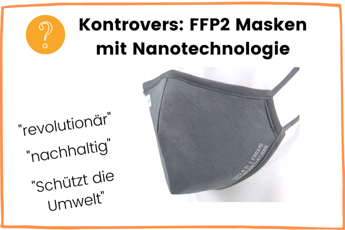 Kontrovers: Wiederverwendbare FFP2 Masken mit Nanosilber